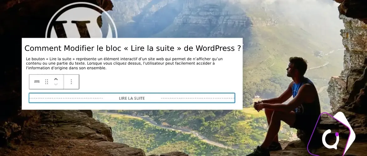 Comment Modifier le bloc « Lire la suite » de WordPress ?